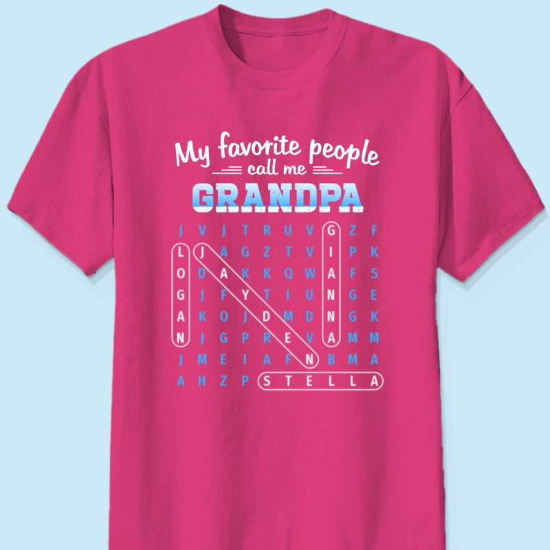 My Favorite People Call Me Grandpa Dad Word Search Puzzle - Personalized Shirt - Gift For Grandpa, Dad