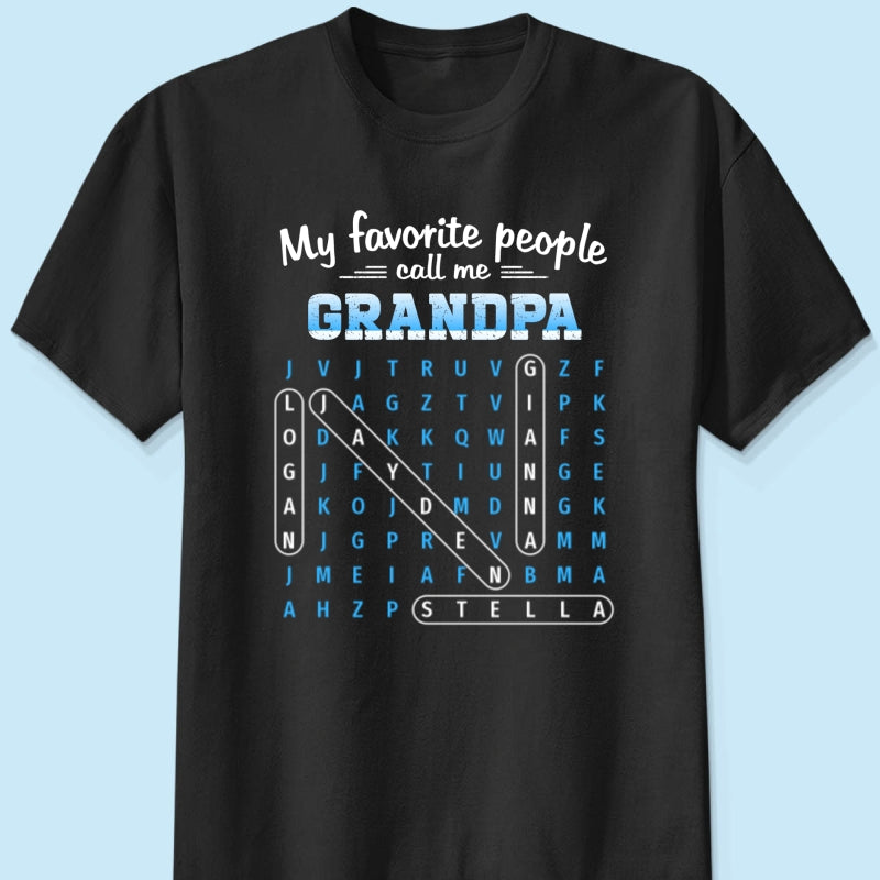 My Favorite People Call Me Grandpa Dad Word Search Puzzle - Personalized Shirt - Gift For Grandpa, Dad