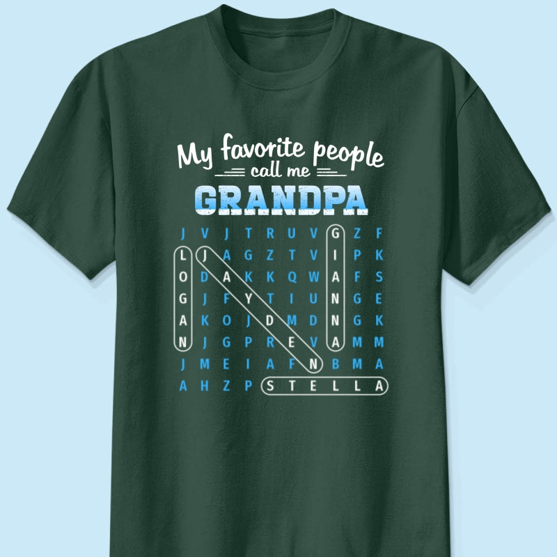 My Favorite People Call Me Grandpa Dad Word Search Puzzle - Personalized Shirt - Gift For Grandpa, Dad