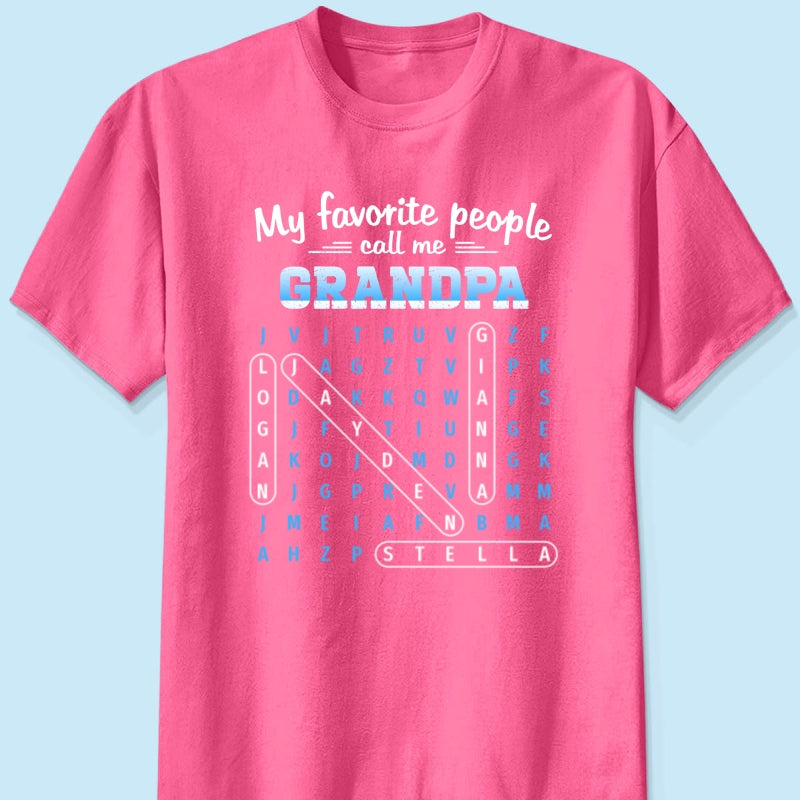 My Favorite People Call Me Grandpa Dad Word Search Puzzle - Personalized Shirt - Gift For Grandpa, Dad