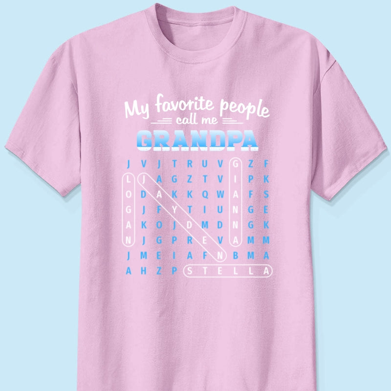 My Favorite People Call Me Grandpa Dad Word Search Puzzle - Personalized Shirt - Gift For Grandpa, Dad