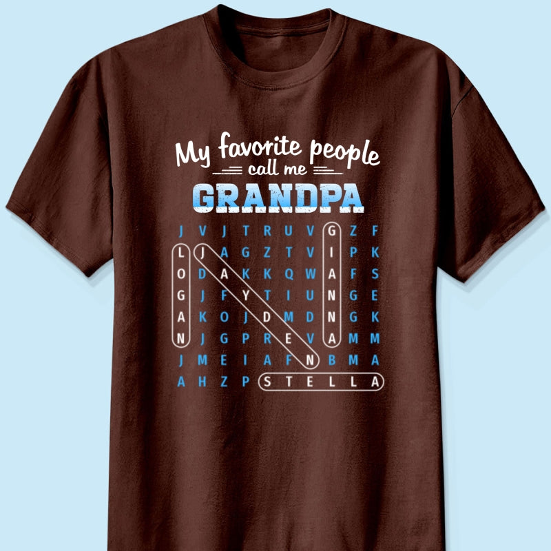 My Favorite People Call Me Grandpa Dad Word Search Puzzle - Personalized Shirt - Gift For Grandpa, Dad