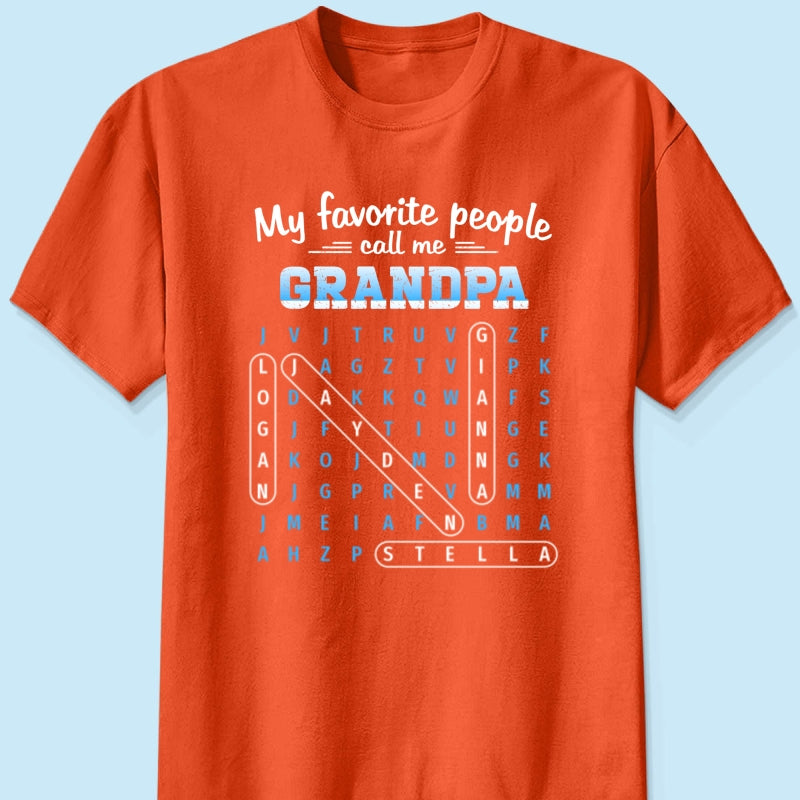 My Favorite People Call Me Grandpa Dad Word Search Puzzle - Personalized Shirt - Gift For Grandpa, Dad