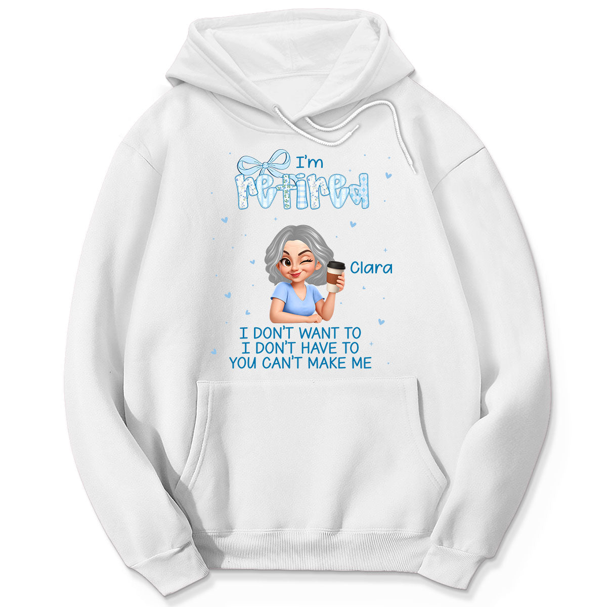 Coquette I'm Retired You Can't Make Me - Personalized Shirt - Retirement Gift