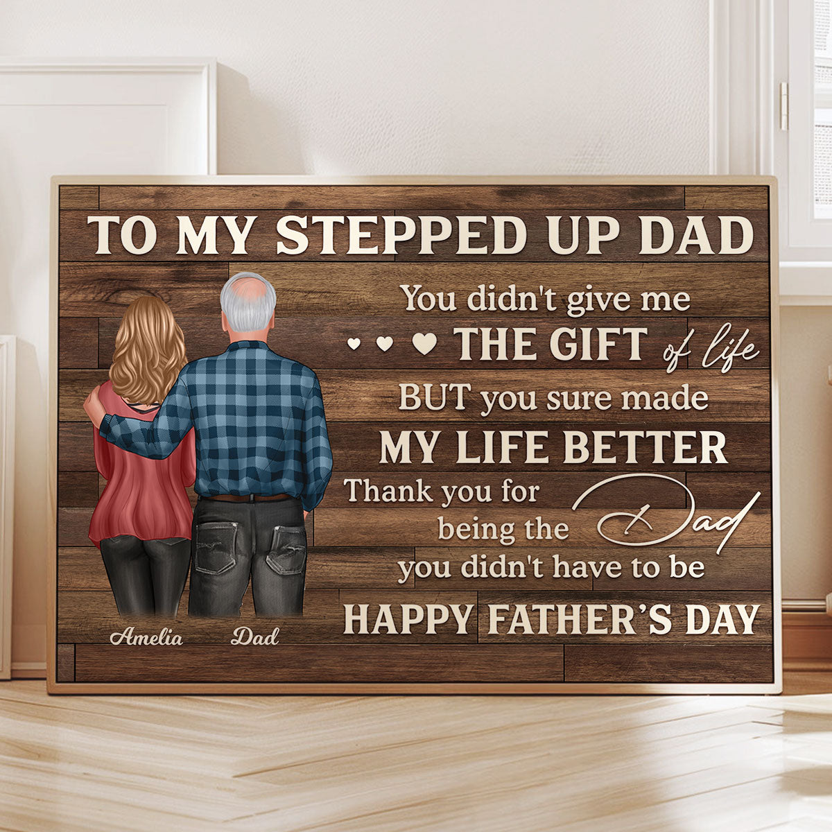 To My Stepped Up Dad Personalized Poster| Heartfelt Father's Day Gift For Stepdad, Stepfather, Bonus Dad