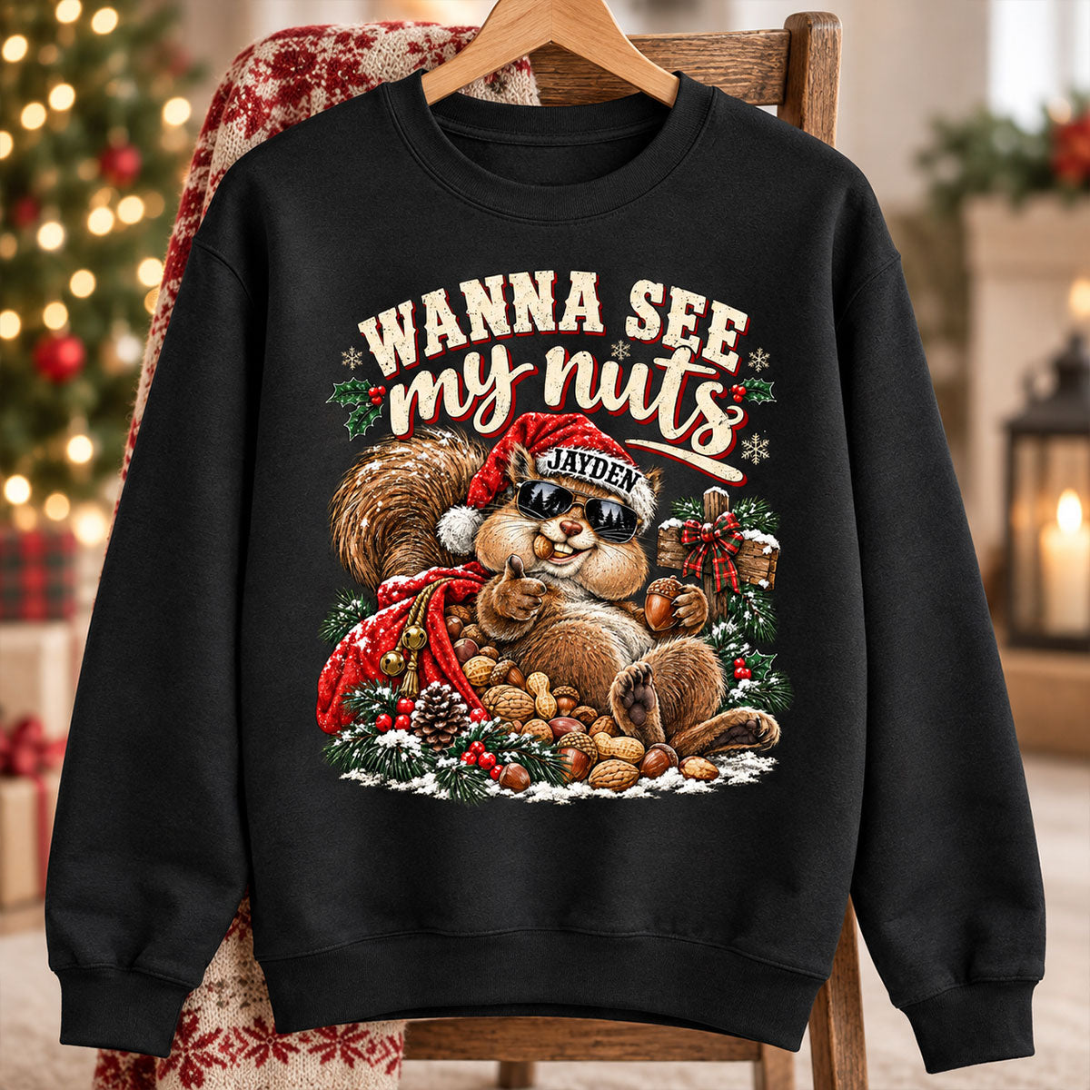 Wanna See My Nuts Funny Christmas Theme - Personalized Shirt - Funny Christmas Gift For Him, Adult Humor, Ugly Christmas Sweater