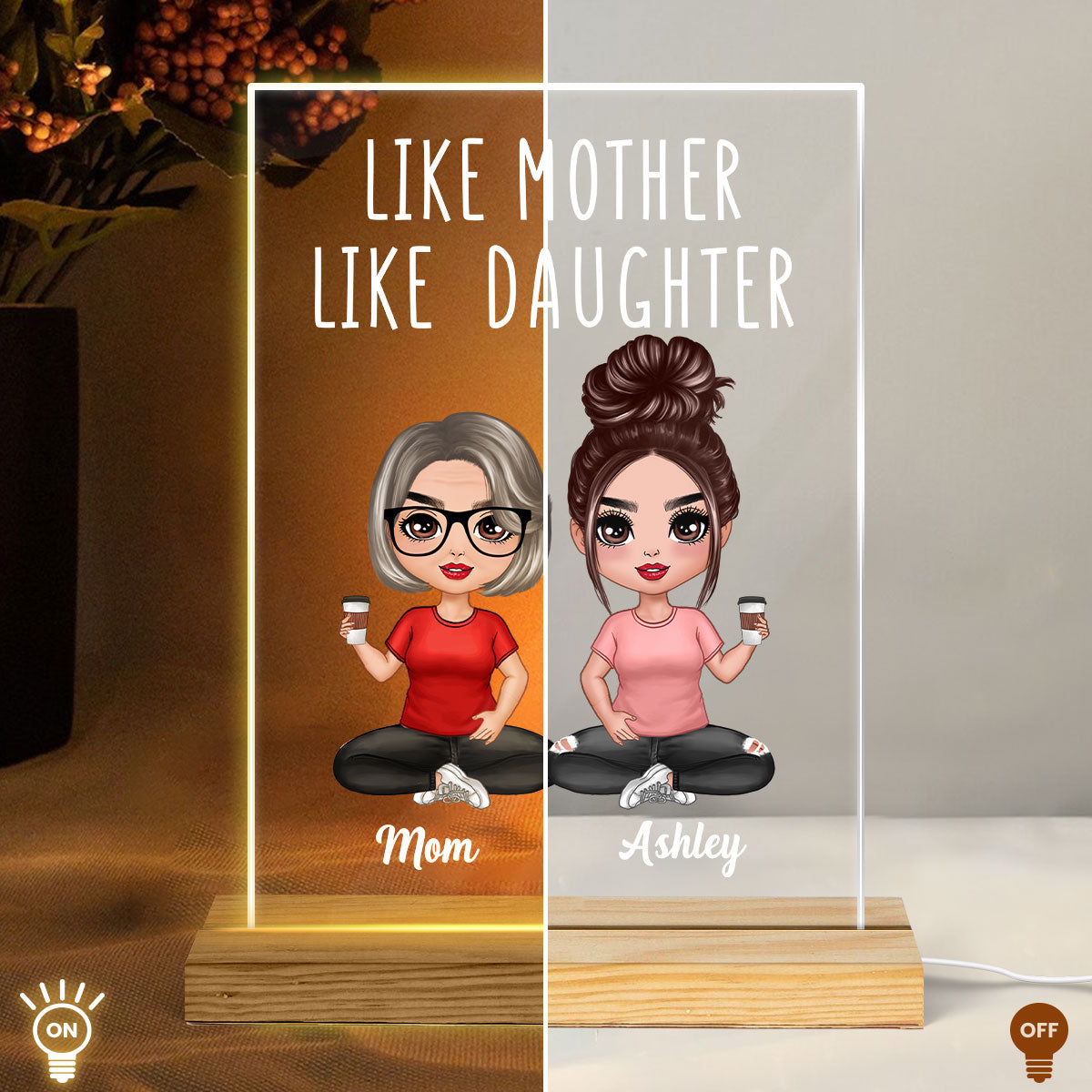 Like Mother Like Daughters - Personalized Acrylic Block Plaque LED Night Light - Gift For Mom Daughters