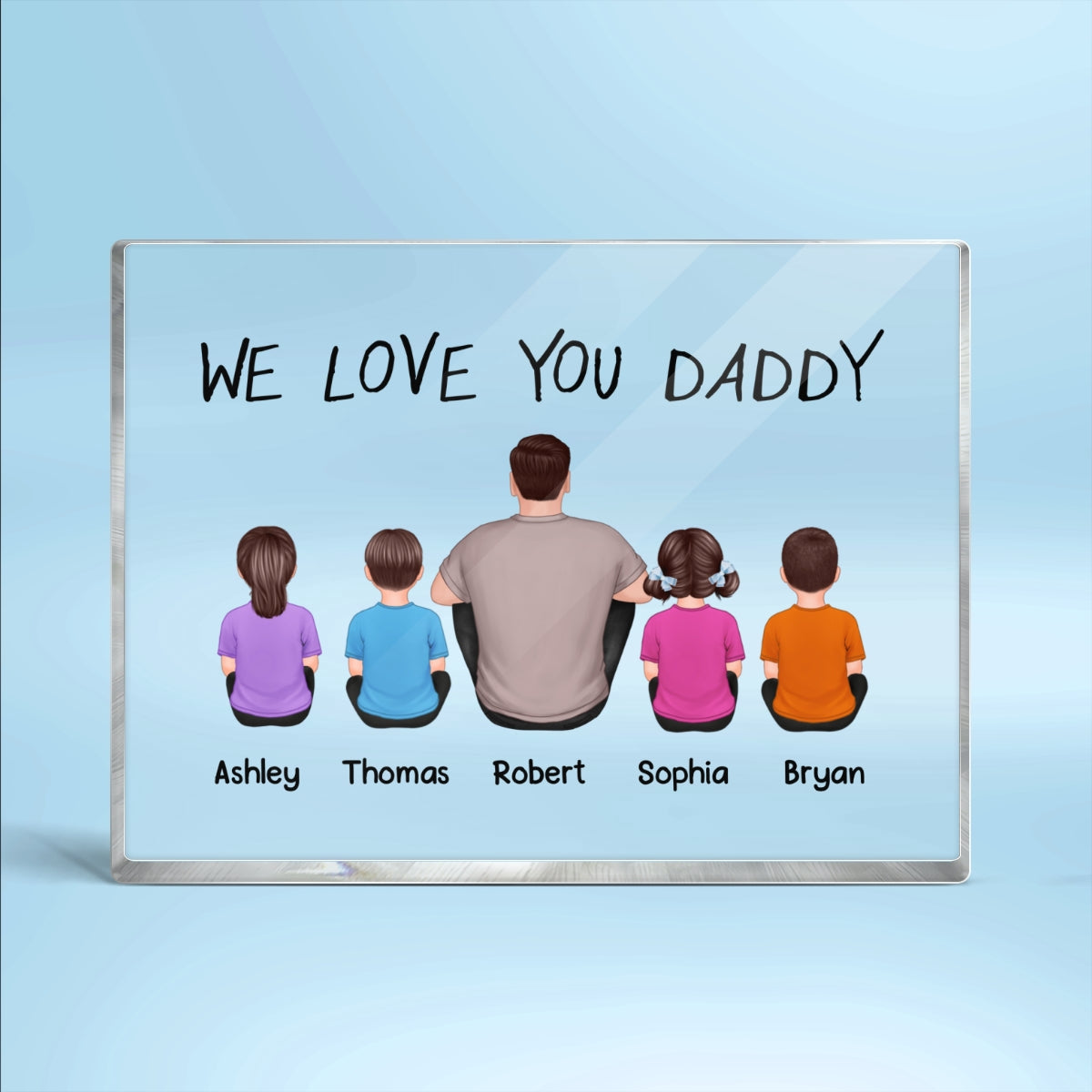 We Love You Daddy Back View Man Sitting With Kids Dogs Cats Personalized Horizontal Rectangle Acrylic Block
