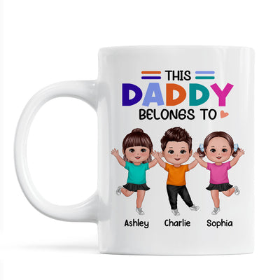 Colorful This Daddy Belongs To Happy Doll Kid Father‘s Day Gift For Dad Personalized Mug