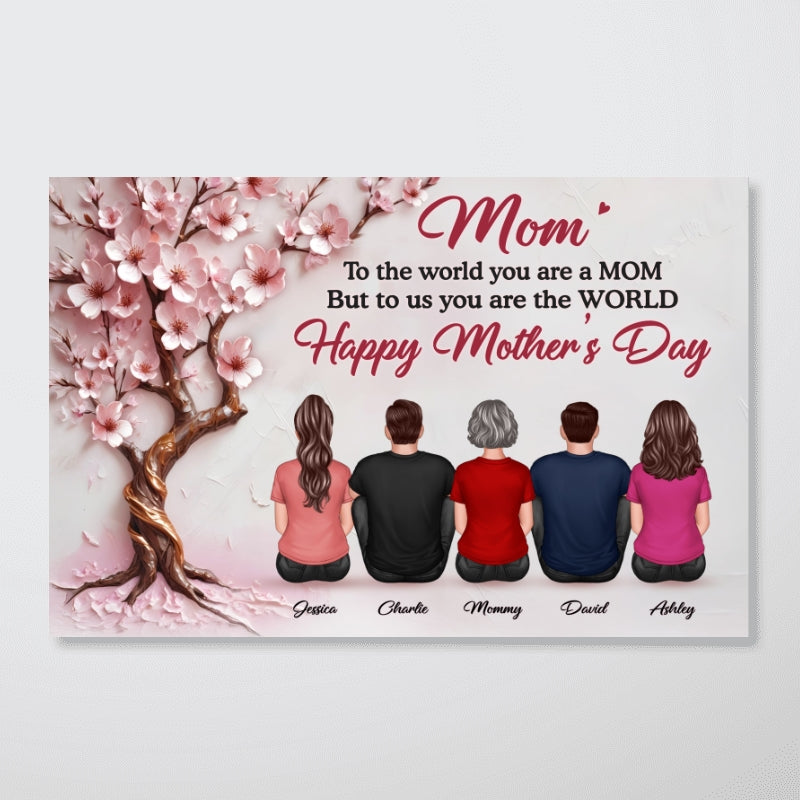 3D Effect Blossom Tree MOM To Us You Are The World Personalized Poster, Gift For Mom