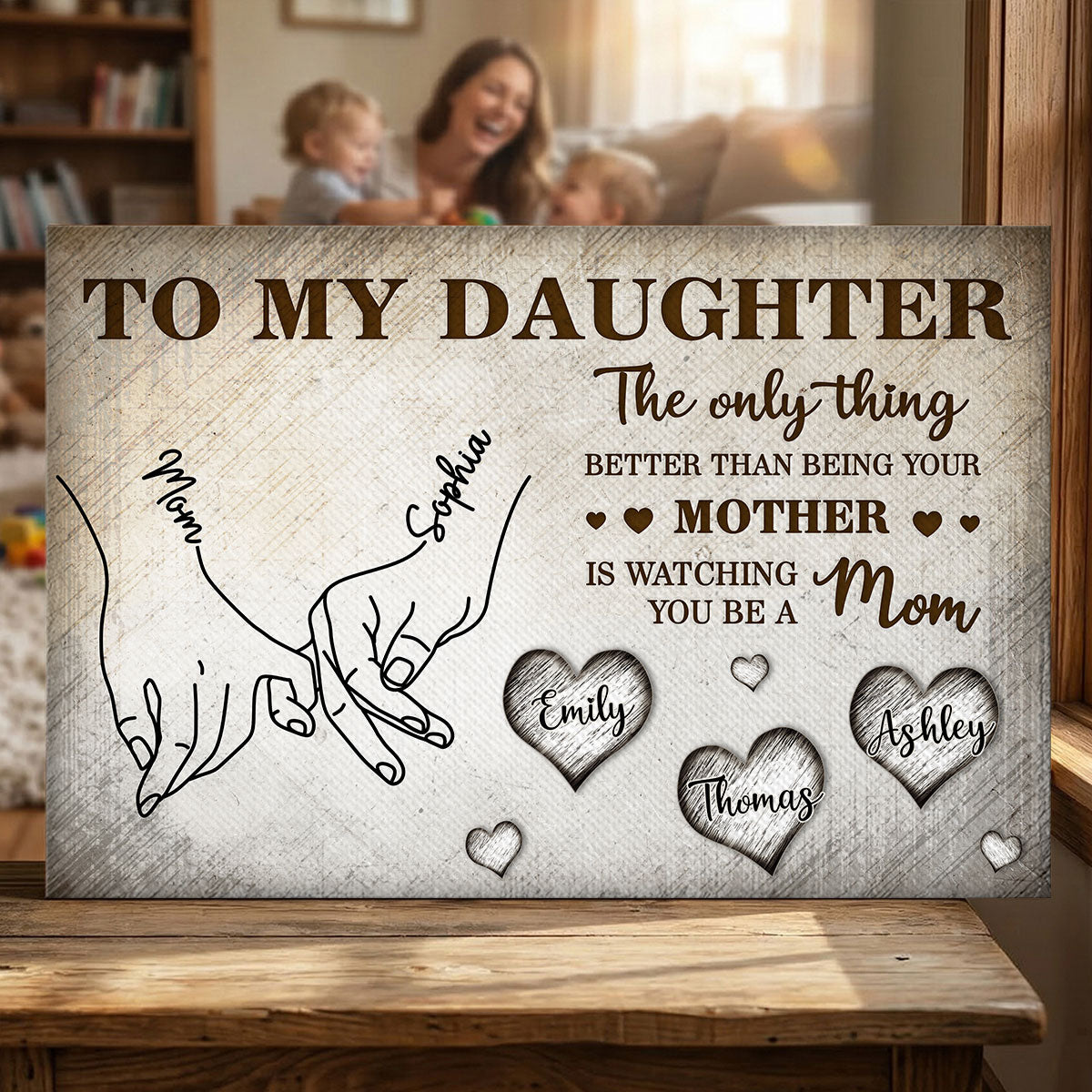 To My Daughter Mom And Daughter Holding Hands Custom Kids Names - Personalized Wall Art, Poster, Canvas - Mother's Day Gift For Daughter