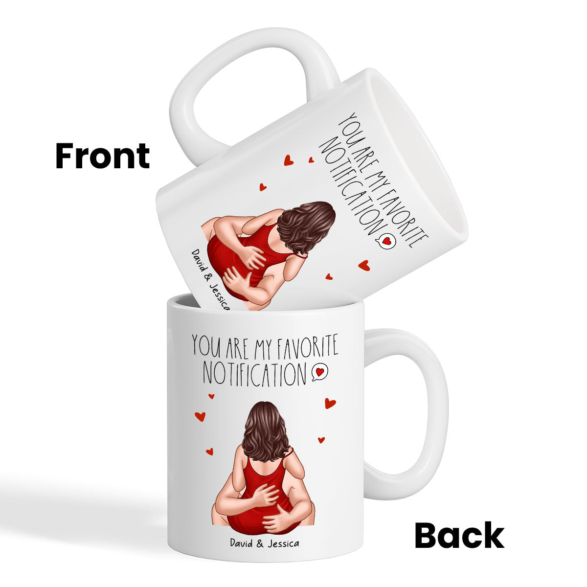 You Are My Favorite Notification Valentine‘s Couple Personalized Mug