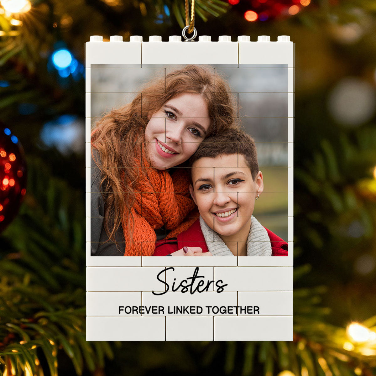 Brothers & Sisters Forever Linked Together Upload Photo - Personalized Building Blocks Ornament - Christmas Gift For Brothers, Sisters, Siblings