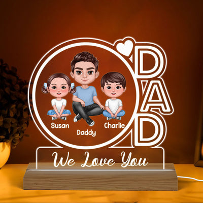 Dad We Love You Doll Man & Kids Personalized Custom Shape Acrylic Plaque With Warm LED Night Light