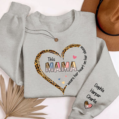 This Mom Mama Wears Her Heart On Her Sleeve Personalized Sleeve Printed Sweatshirt