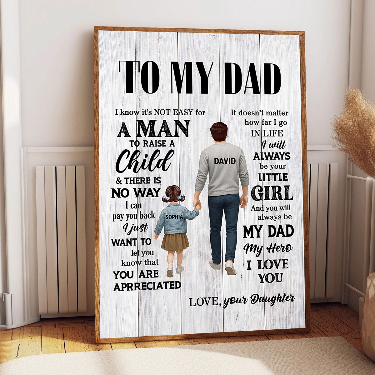 To My Dad I Know It's Not Easy for a Man to Raise a Child Personalized Poster, Father's Day Gift from Son, Daughter