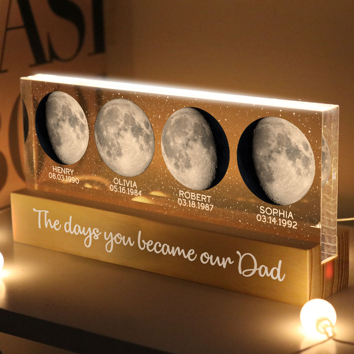 Starry Night Custom Birth Moon Phase The Days You Became Our Dad Personalized Acrylic Block LED Night Light