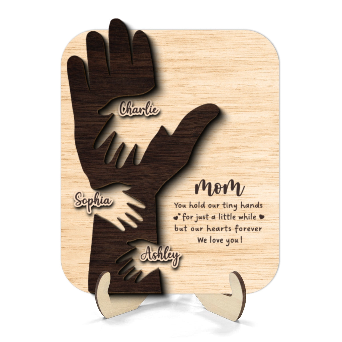 Mom You Hold My Hand A Little While Gift For Mom Personalized 2-Layer Wooden Plaque