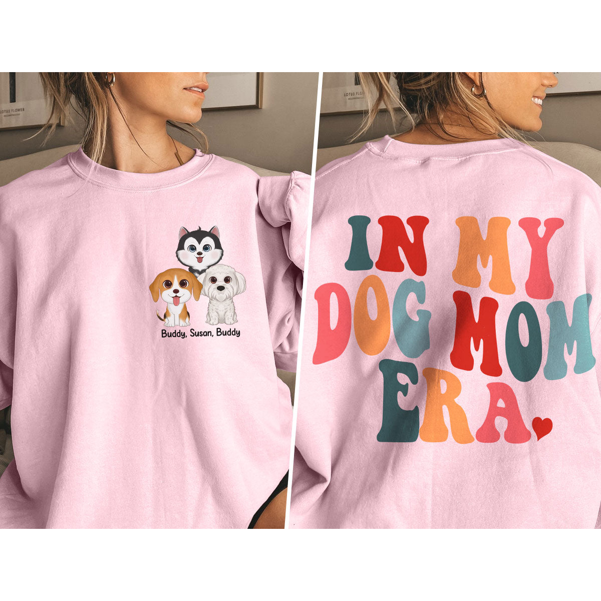 In My Dog Mom Era Cute Dogs Personalized Double Sided Sweatshirt