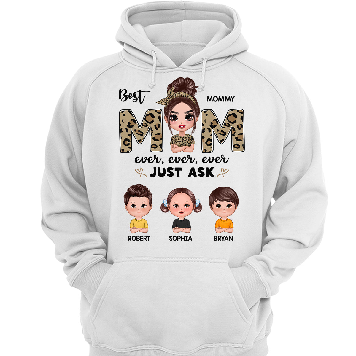 Leopard Best Mom Ever Just Ask Doll Kids Personalized Shirt