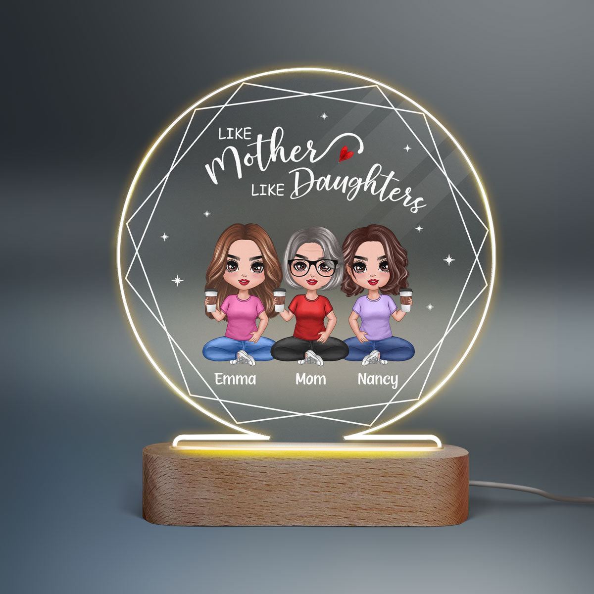 Hexagon Frame Like Mother Like Daughter Doll Mom Daughters Sitting Personalized Circle Acrylic Plaque With LED Night Light