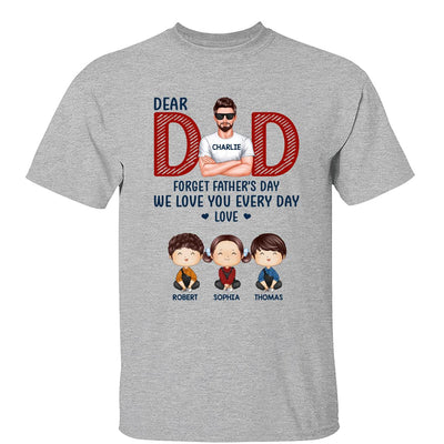 Dad Forget Father‘s Day Watercolor Cute Kids Personalized Shirt