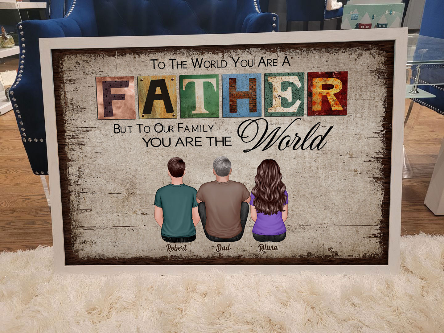 To The World You Are A Father Gift For Dad Personalized Horizontal Poster