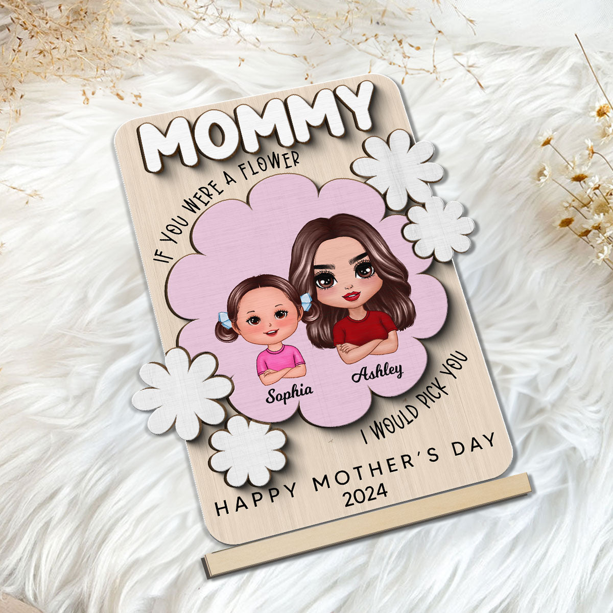 Mom If You Were A Flower Personalized 2-Layer Standing Wooden Plaque