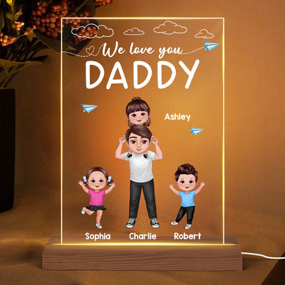 Dad We Love You Doll Dad Piggyback With Happy Kids Personalized Rectangle Acrylic Plaque LED Night Light