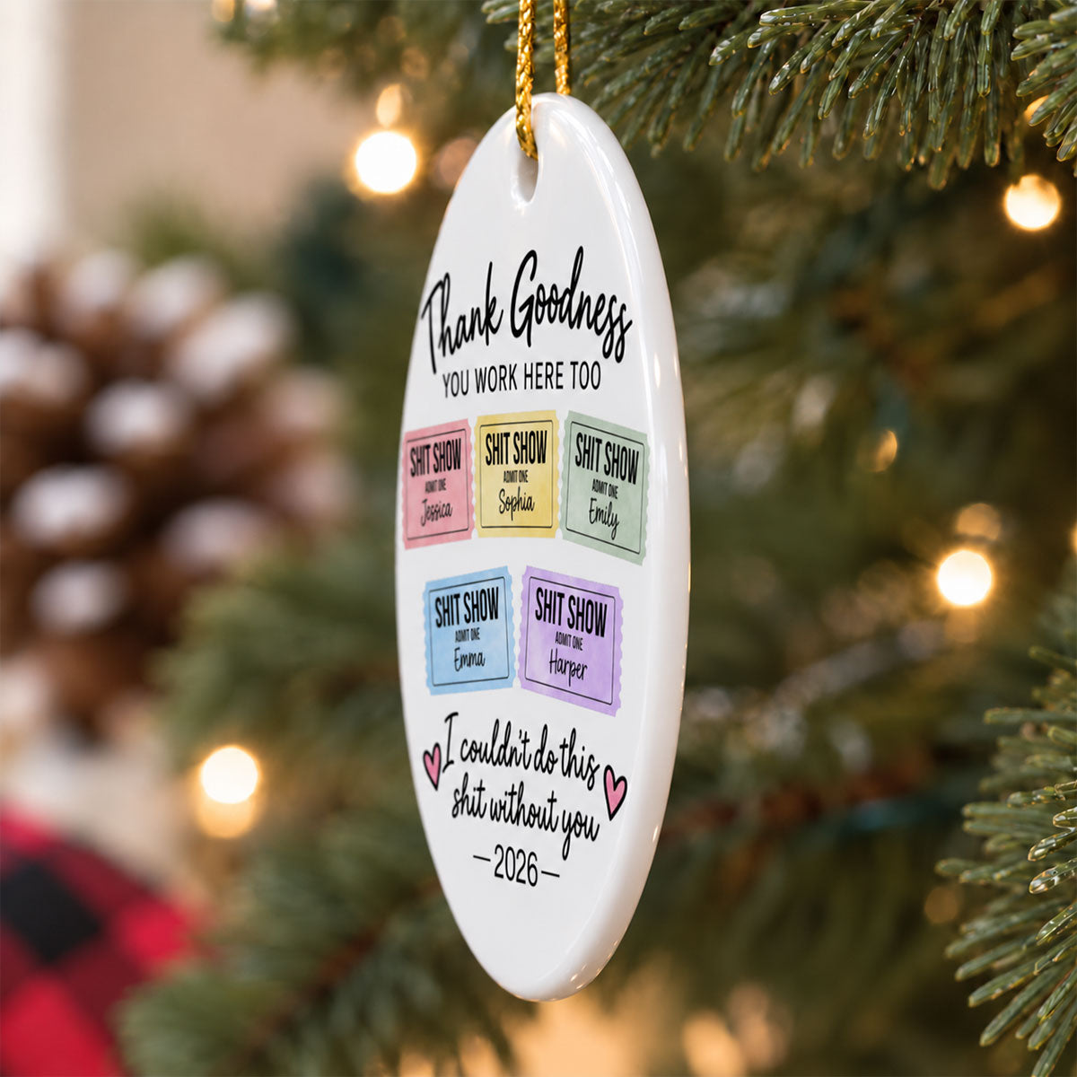 Thank Goodness You Work Here Too – Personalized Ceramic Ornament – Funny Christmas Gift For Coworkers, Work Besties, Team Members
