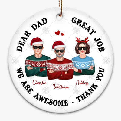 Dear Dad Great Job Funny Christmas Gift Personalize Circle Ornament