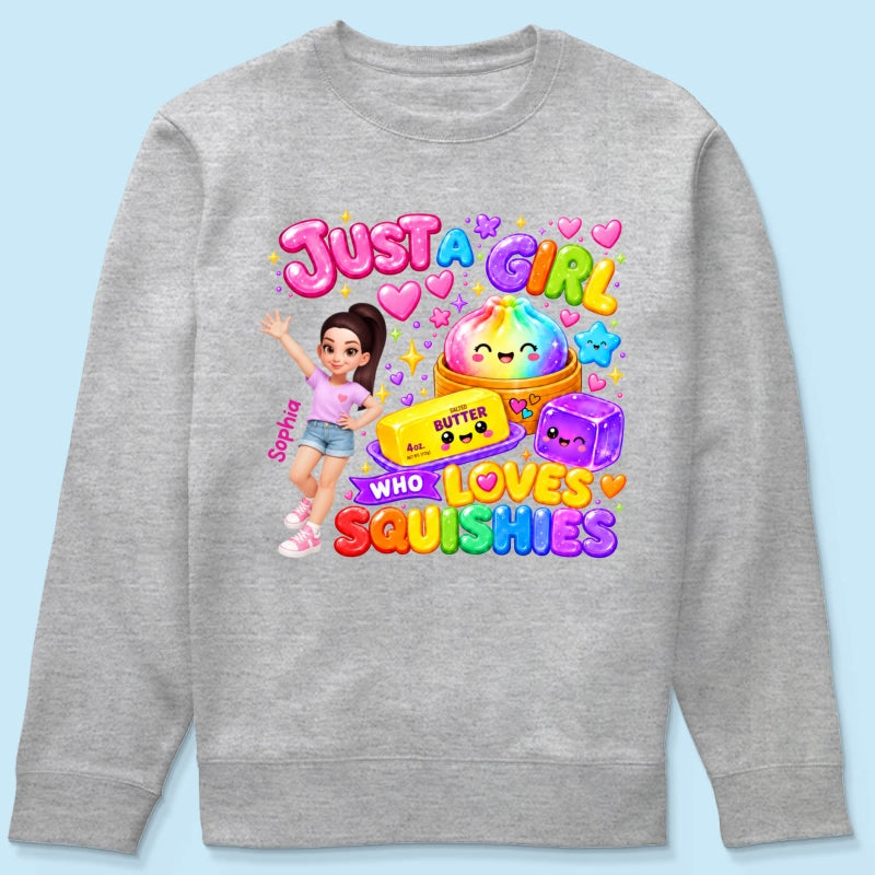 Just A Girl Who Loves Squishies - Personalized Shirt - Christmas Gift For Girl, Granddaughter, Daughter