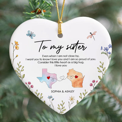 I'm So Proud Of You Sister Personalized Ceramic Ornament, Long Distance Togetherness Birthday Christmas Gift For Sisters, Siblings