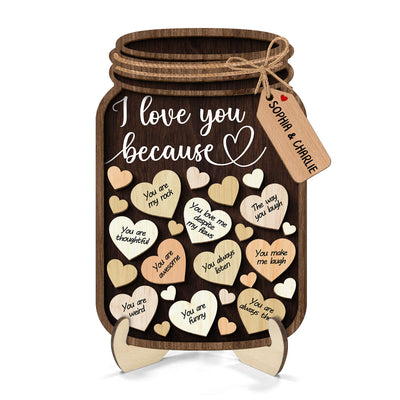 Couple I Love You Because Hearts In Mason Jar Personalized 2-Layer Wooden Plaque