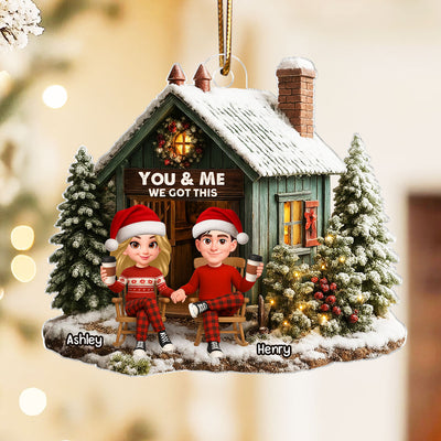 Rustic Farmhouse Couple You & Me We Got This - Personalized Acrylic Ornament - Christmas Gift for him, for her