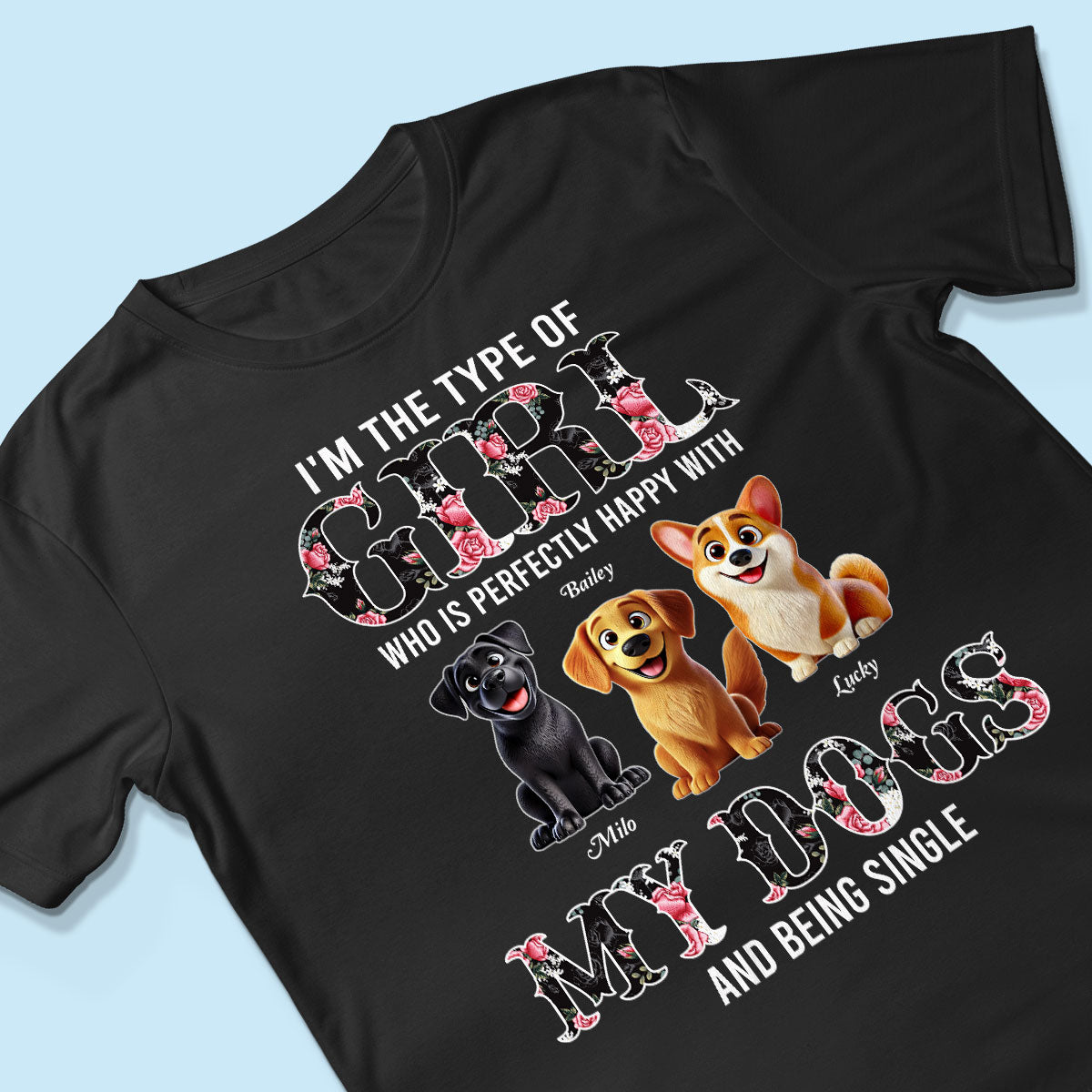 Perfectly Happy With Dogs And Being Single Cute Realistic Cartoon Dog Personalized Shirt, Birthday  Gift For Dog Owner, Dog Lover