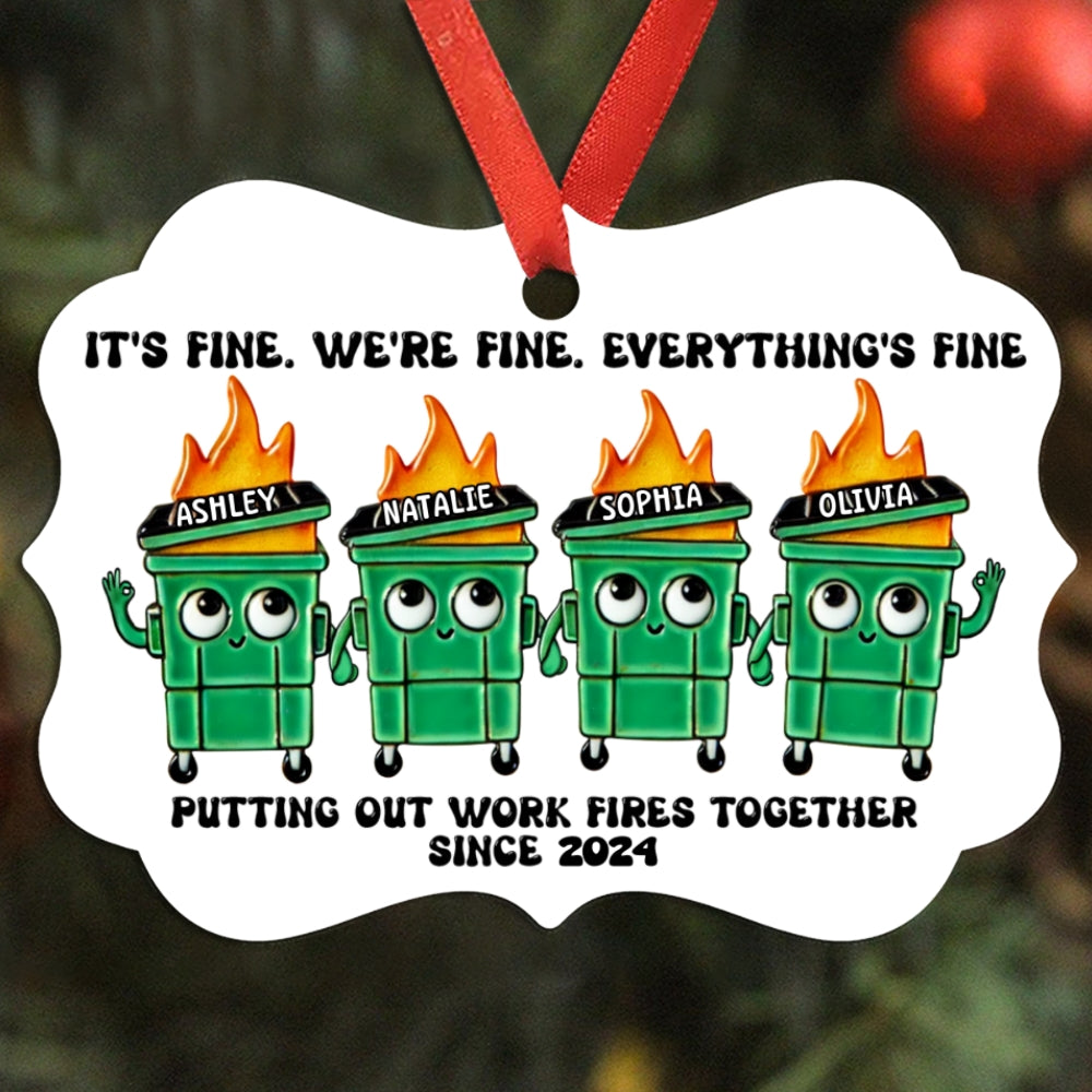 Putting Out Work Fires Together Work Bestie Dumpster Fire Funny Gift For Colleagues - Personalized Ornament - Gift For Colleagues, Coworkers, Boss
