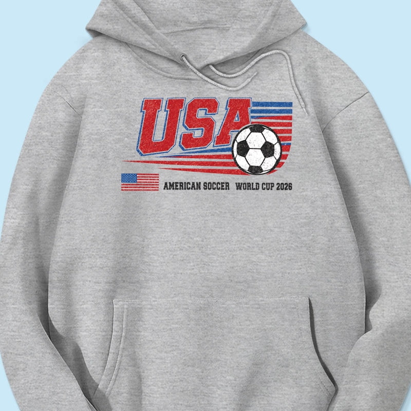 American Soccer 2026 - Personalized Shirt - Gift For Soccer Fans