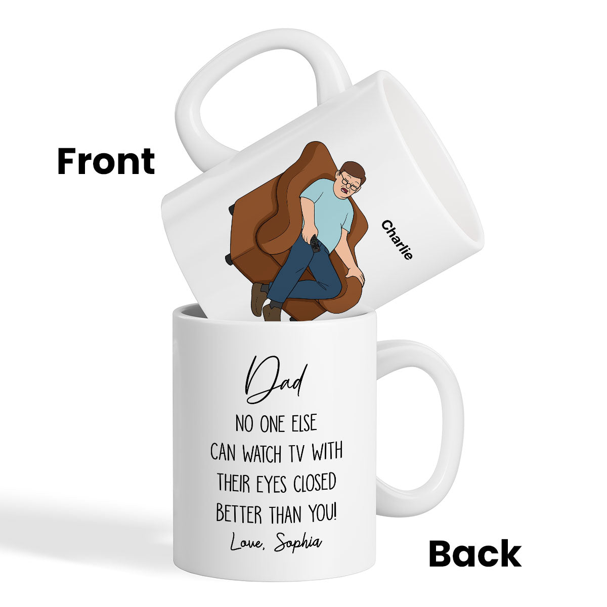 No One Else Can Watch TV With Their Eyes Closed Better Than You Funny Father‘s Day Gift For Dad Grandpa Personalized Mug