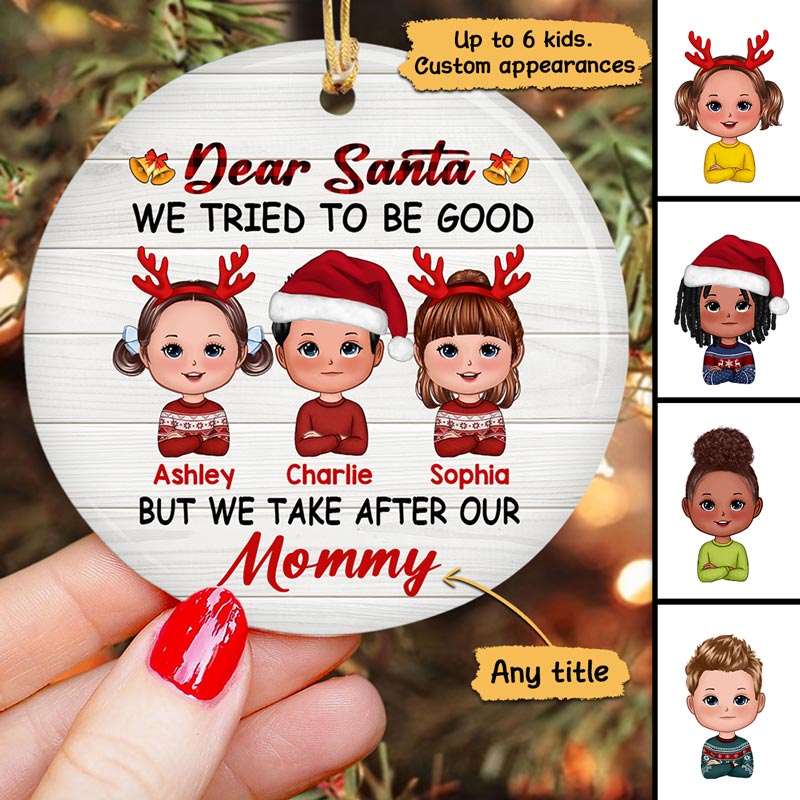Dear Santa I Tried To Be Good Doll Kids Funny Christmas Personalized Circle Ornament
