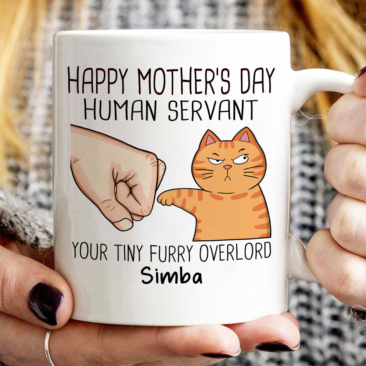 Happy Mother‘s Day Human Servant Fist Bump Funny Cute Cats Gift For Cat Mom Personalized Mug