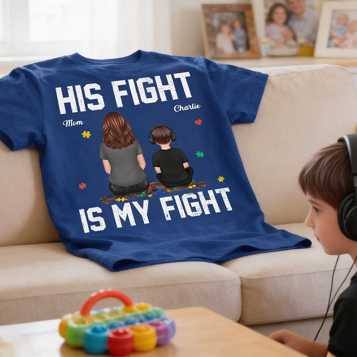 His Fight Is My Fight Autism Back View Parent & Kid - Personalized Shirt - Autism Awareness Shirt