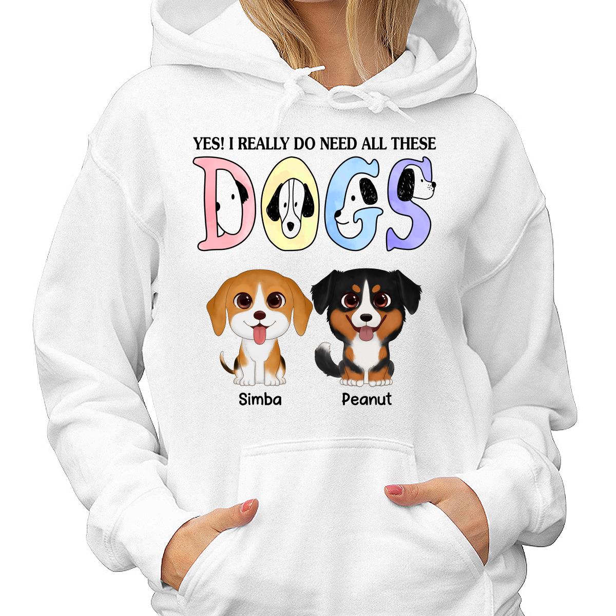Yes I Do Need All These Dogs Cute Watercolor Sitting Dog Personalized Shirt