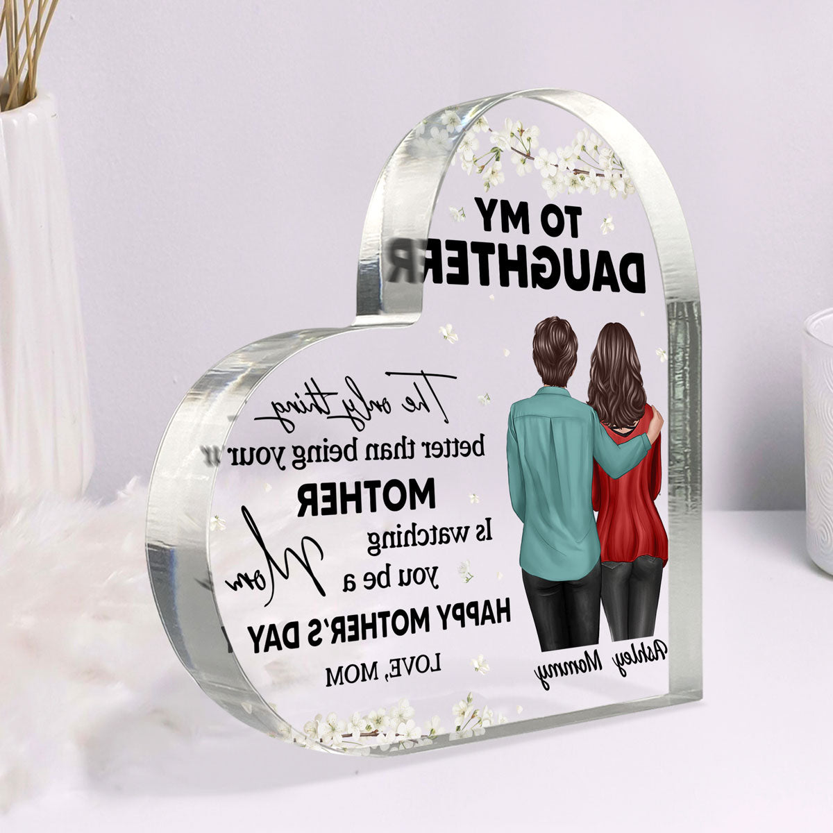 To My Daughter From Mom Happy Mother's Day Floral Personalized Heart Acrylic Block Plaque, Gift For Daughter