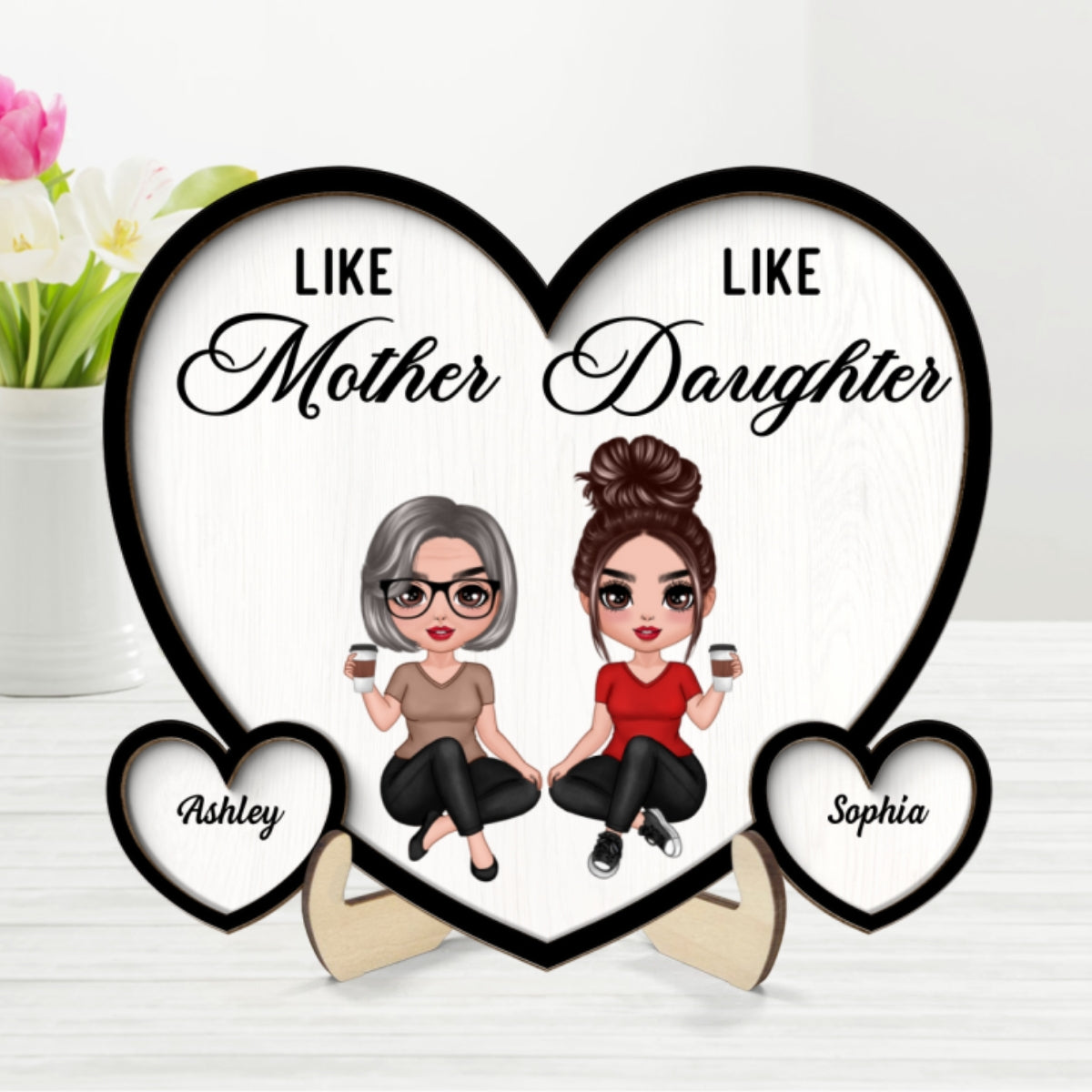 Like Mother Like Daughter Sitting Hearts Personalized 2-layer Wooden Plaque