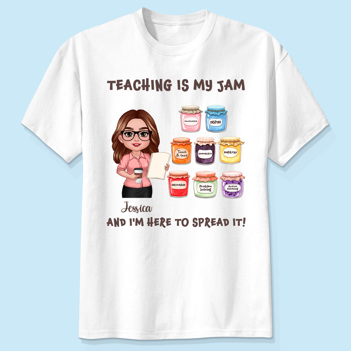 Teacher Teaching Is My Jam Personalized Shirt