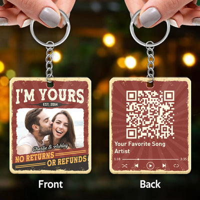 I‘m Yours No Returns Or Refunds Couple Photo Favorite Song QR Code Personalized Acrylic Keychain
