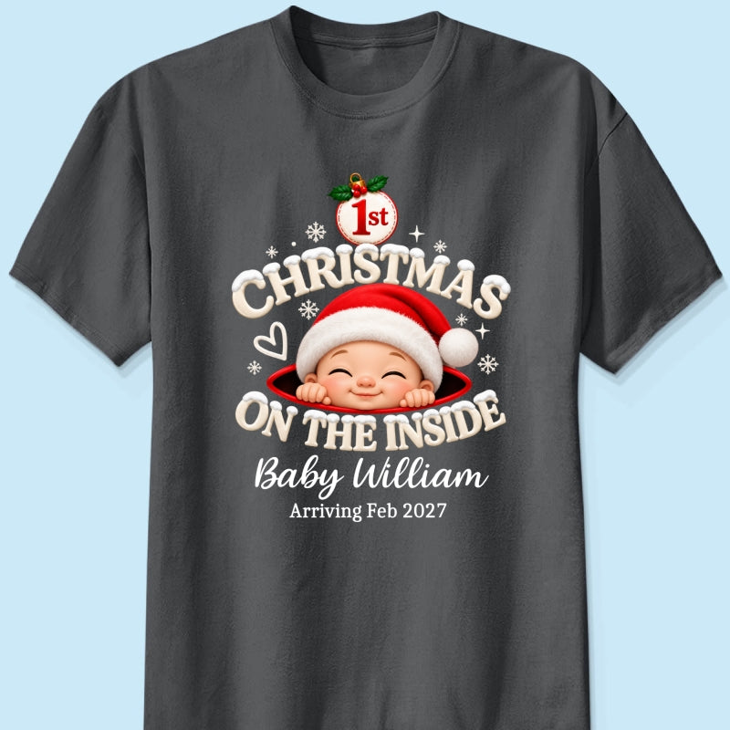 1st Christmas On The Inside Baby - Personalized Shirt - Christmas Pregnancy Announcement Gift For Mom To Be, Expecting Mom