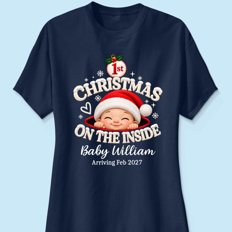 1st Christmas On The Inside Baby - Personalized Shirt - Christmas Pregnancy Announcement Gift For Mom To Be, Expecting Mom