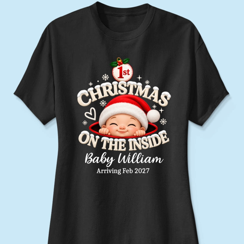1st Christmas On The Inside Baby - Personalized Shirt - Christmas Pregnancy Announcement Gift For Mom To Be, Expecting Mom
